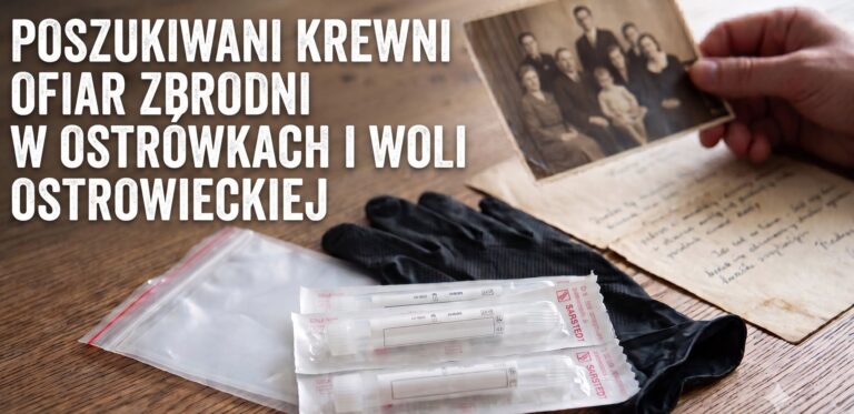Pomóż w identyfikacji ofiar z Ostrówek i Woli Ostrowieckiej